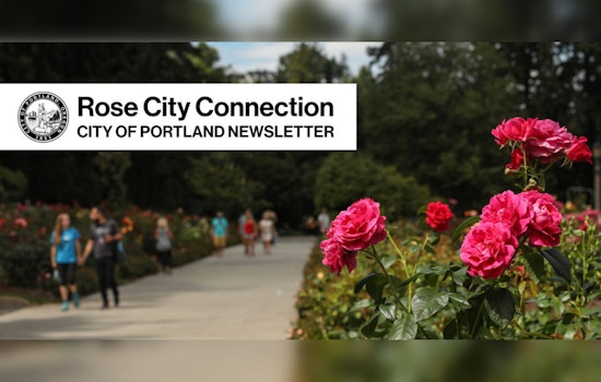 City of Portland Launches 'Rose City Connection' Newsletter for Community News and Updates