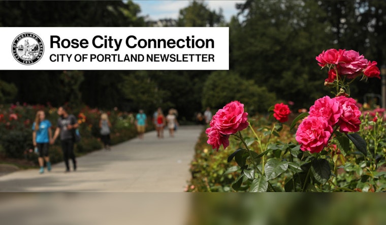 City of Portland Launches 'Rose City Connection' Newsletter for Community News and Updates