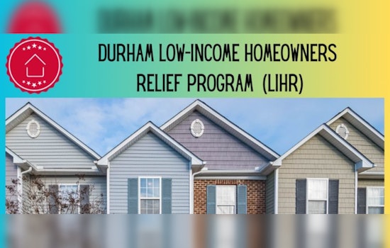 Durham County to Offer Property Tax Aid to Low-Income Homeowners Starting September 1