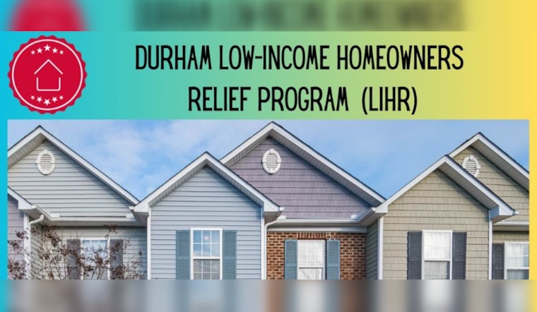 Durham County to Offer Property Tax Aid to Low-Income Homeowners Starting September 1