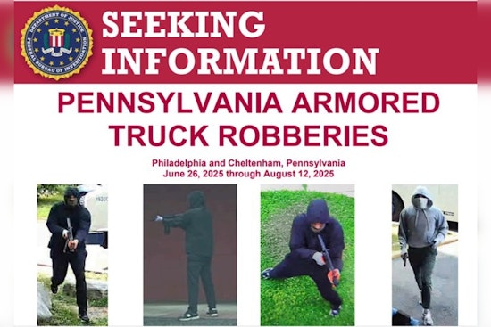 FBI Escalates Hunt for Suspects in Philadelphia and Cheltenham Armored Truck Heists with $10,000 Reward