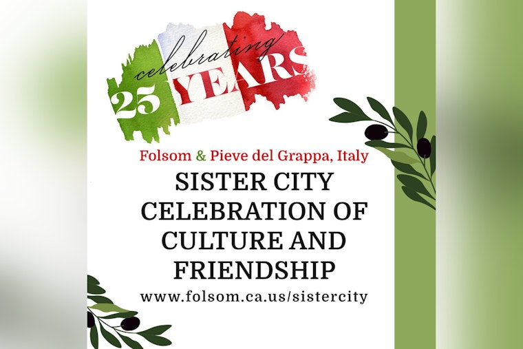 Folsom Celebrates 25 Years of Sister City Bond with Pieve del Grappa as September Brings Italian Flair and Cultural Exchange
