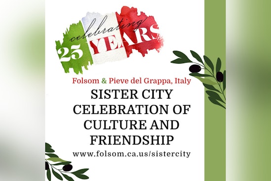 Folsom Celebrates 25 Years of Sister City Bond with Pieve del Grappa as September Brings Italian Flair and Cultural Exchange