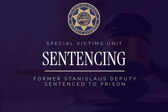 Former Stanislaus County Deputy Sentenced to Nine Years for Sexual Abuse of Daughter