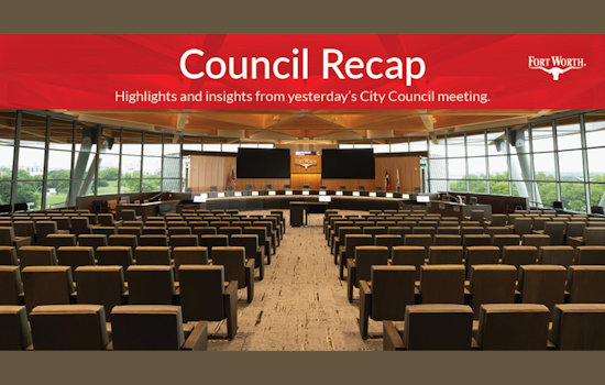 Fort Worth City Council Approves Multimillion-Dollar Budgets and Infrastructure Upgrades; Celebrates Tarrant County College's 60th Anniversary