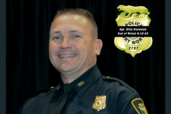 Fort Worth Honors Fallen Officer Sgt. Billy Randolph by Naming Police Division Headquarters After Him