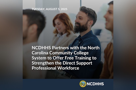 Free Advanced Training for Direct Support Professionals Launches in North Carolina Through NCDHHS-Community College Collaboration