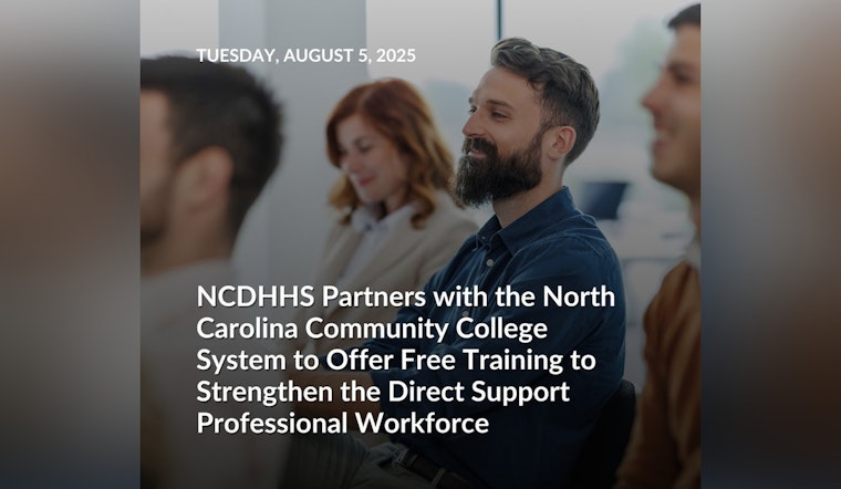 Free Advanced Training for Direct Support Professionals Launches in North Carolina Through NCDHHS-Community College Collaboration