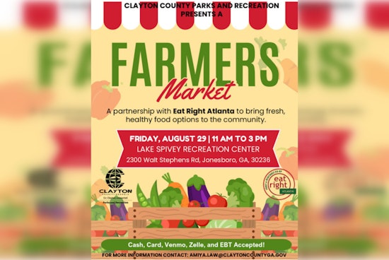 Fresh Finds and Community Spirit, Clayton County to Host Farmer's Market with Diverse Payment Options