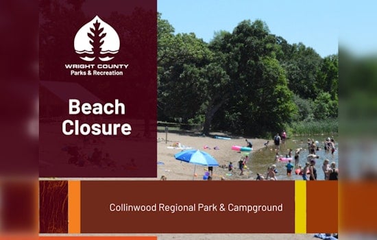 High Bacteria Levels Prompt Temporary Beach Closure at Collinwood Regional Park & Campground in Wright County