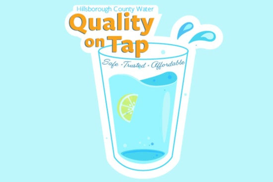 Hillsborough County Celebrates Quality on Tap Residents Enjoy High-Caliber Cost-Effective Drinking Water