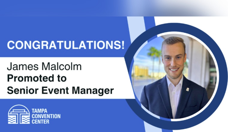 James Malcolm Ascends to Senior Event Manager at Tampa Convention Center