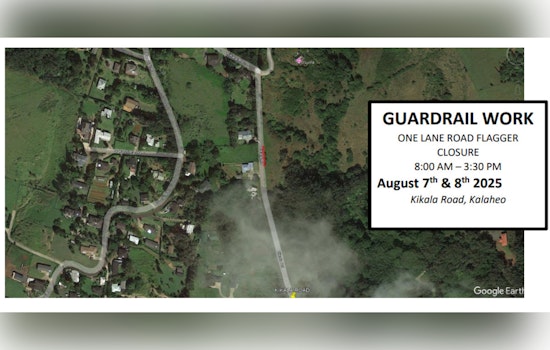 Kalāheo Drivers, Expect Delays: Kikala Road Lane Closures for Guardrail Repairs Aug 7-8