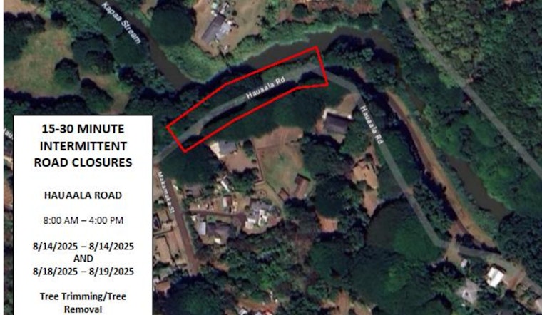 Kapa‘a Traffic Alert: Intermittent Road Closures for Tree Trimming on Hauaala Road in Mid-August