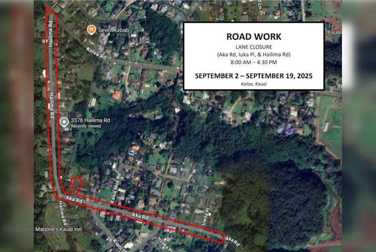 Koloa Roadwork Alert, Lane Closures and Delays on Hailima Road, Iuka Place, and Aka Road from Sept 2-19