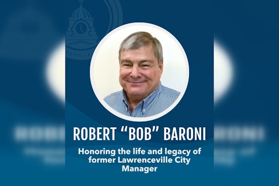 Lawrenceville Mourns the Loss of Esteemed City Manager Robert "Bob" Baroni, Pillar of Civic Progress