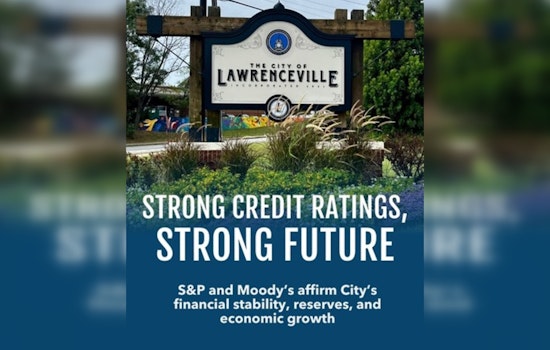 Lawrenceville Praised for Fiscal Responsibility with Strong Credit Ratings from S&P and Moody’s