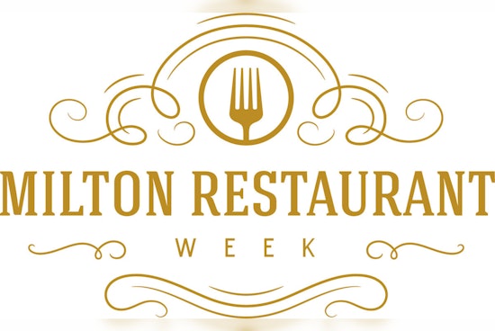 Milton Gears Up for a Week of Culinary Delights and Deals During Restaurant Week