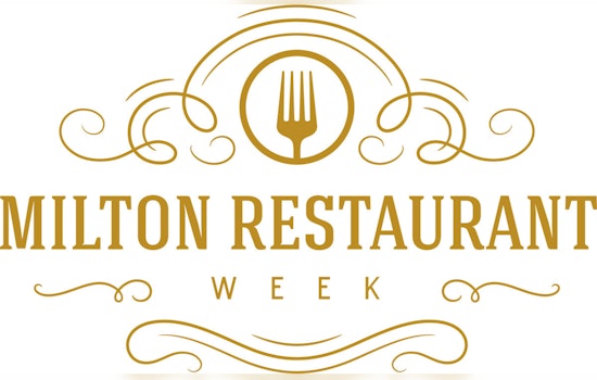 Milton Gears Up for a Week of Culinary Delights and Deals During Restaurant Week