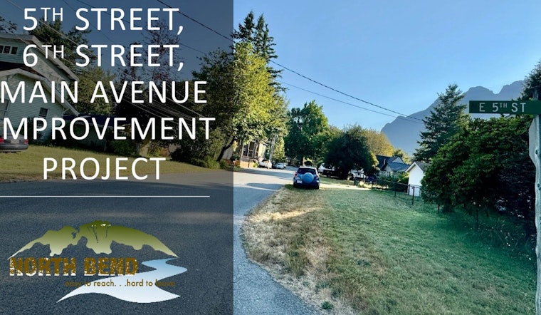 North Bend Launches Major Road Improvements: Expect Detours and Construction on 5th, 6th Streets and Main Avenue
