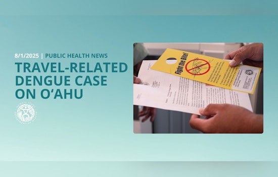 Oʻahu Reports 10th Travel-Related Dengue Virus Case of 2025 as Hawaii DOH Ramps Up Prevention Efforts
