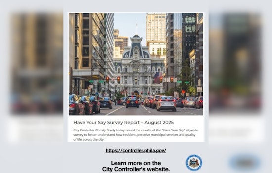 Philadelphia City Controller Reveals Citizen Feedback on Local Services in "Have Your Say" Survey