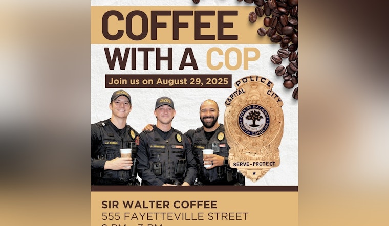 Raleigh Police Brew Up Community Bonds with 'Coffee with a Cop' Event at Sir Walter Coffee