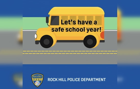 Rock Hill Police Emphasize School Bus Safety Rules on Celanese and Cherry Roads as New School Year Approaches