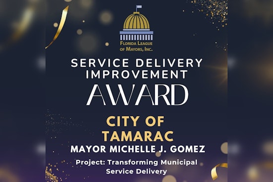 Tamarac Triumphs with Service Delivery Improvement Award at Florida League of Mayors' Innovation Honors