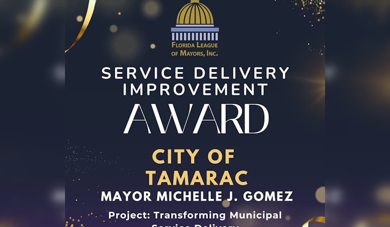 Tamarac Triumphs with Service Delivery Improvement Award at Florida League of Mayors' Innovation Honors
