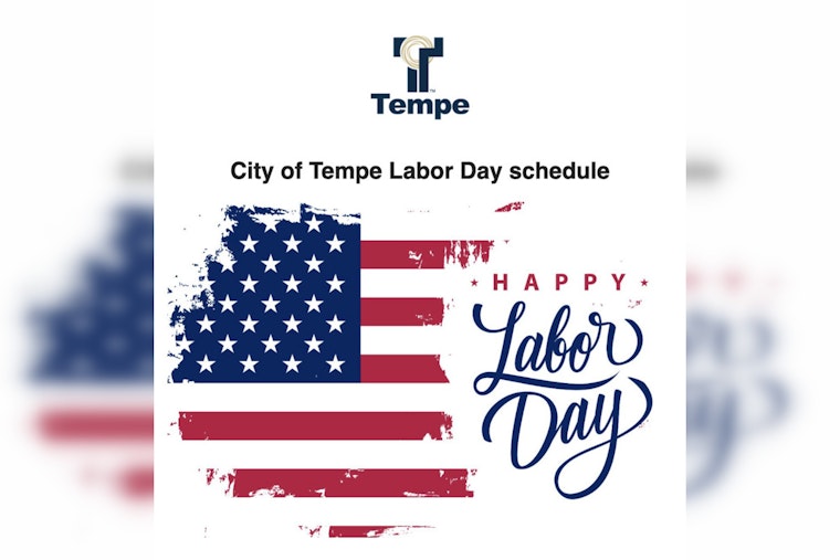 Tempe Announces Altered City Services Schedule for Labor Day Celebration