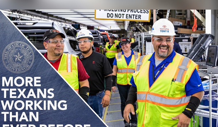 Texas Celebrates Record-Breaking Employment Figures and Workforce Growth, Governor Greg Abbott Announces