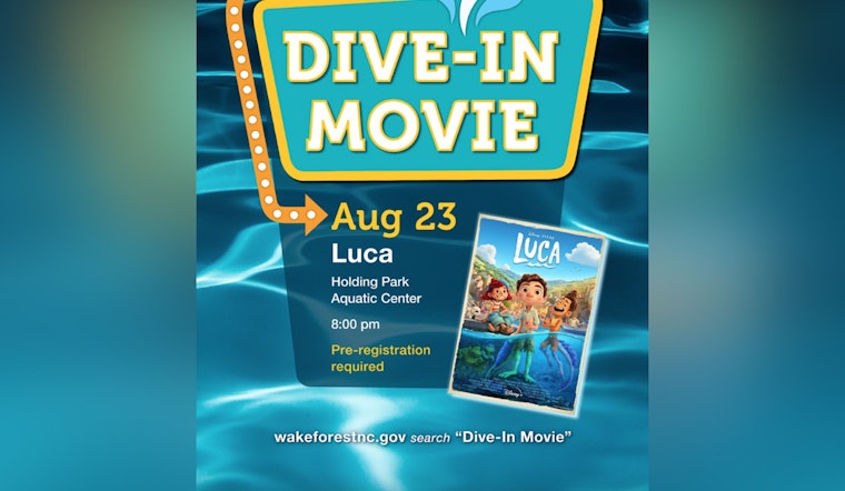 Wake Forest's Holding Park Aquatic Center to Host "Dive-In Movie" Night Featuring "Luca" on August 23