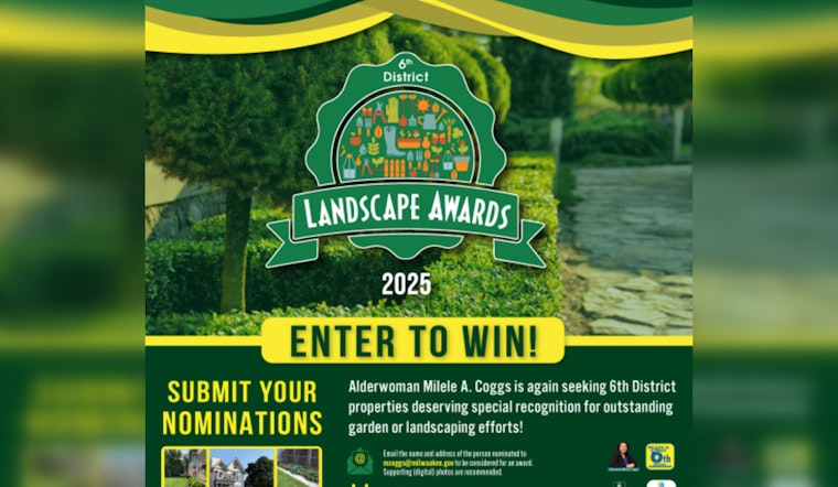 6th District Landscape Awards, Milwaukee's Call for Nominations to Celebrate Vibrant Gardens and Community Spirit