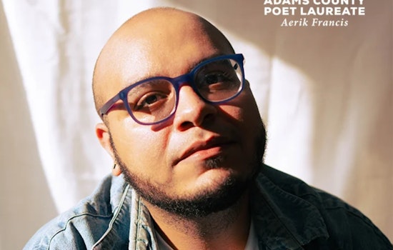 Aerik Francis Anointed Adams County Poet Laureate in a Bid to Strengthen Community Ties Through Poetry