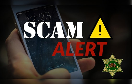 Amador County Sheriff Warns Residents of Jury Duty Telephone Scam Impersonating Law Enforcement