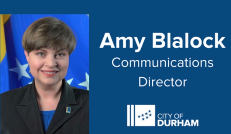 Amy Blalock Appointed as Durham's New Communications Director with a Commitment to Transparency and Engagement
