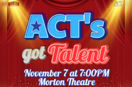 Athens Creative Theatre Opens Auditions for "ACT’s Got Talent" Showcase at Morton Theatre