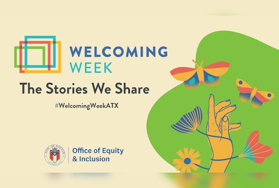 Austin Celebrates Cultural Diversity with Inaugural Welcoming Week