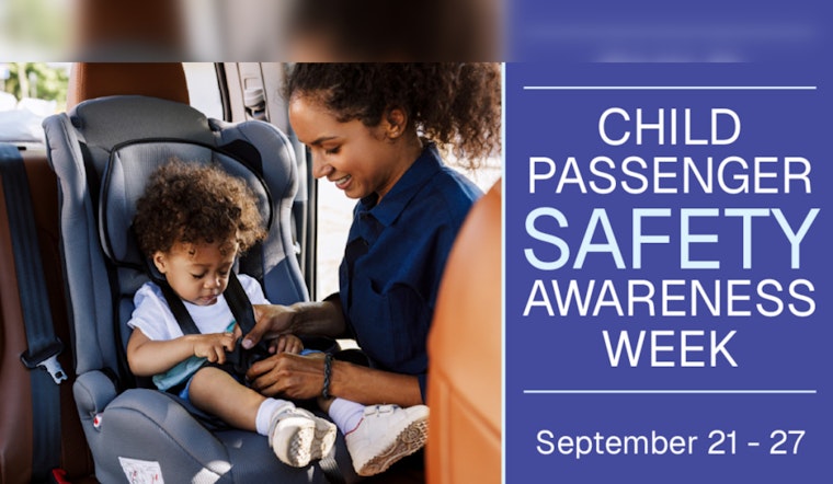 Austin Joins National Effort to Enhance Child Passenger Safety During Awareness Week