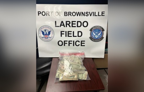 Brownsville CBP Officers Seize Over $107K in Undeclared Cash at Port of Entry