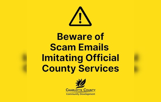 Charlotte County Warns Residents of Sophisticated Email Scams Posing as Official Communications