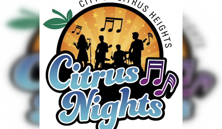 Citrus Heights to Host Inaugural 'Citrus Nights' Event with Food, Music, and Family Fun at Van Maren Park