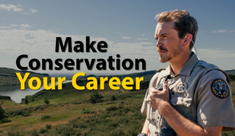 Colorado Parks and Wildlife Opens Applications for Conservation Roles to Uphold State's Natural Beauty