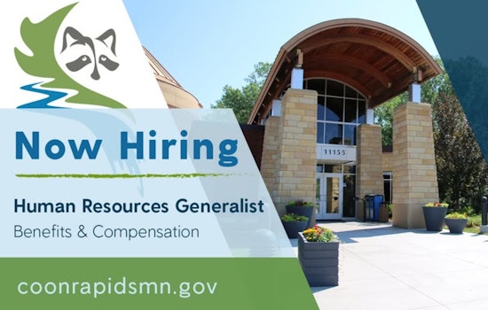 Coon Rapids, Minnesota Seeks Skilled HR Generalist to Enhance Benefits and Compensation Programs