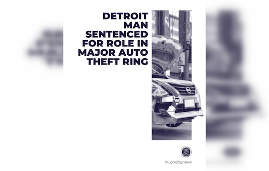 Detroit Man Sentenced to 15 Months - 20 Years for Leading Major Auto Theft Ring in Southeast Michigan