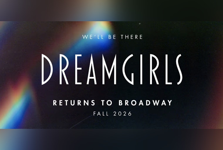 "Dreamgirls" Set for Dazzling Broadway Revival in Fall 2026 with Global Talent Search Underway