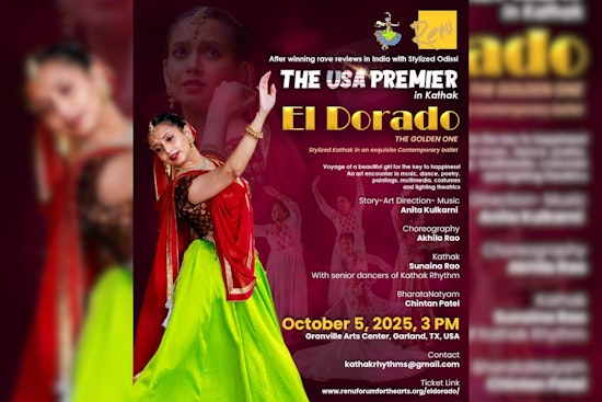"El DORADO - The Golden One" Brings Indian Classical Ballet Fusion to Garland's Granville Arts Center
