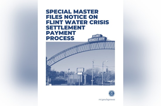 Flint Water Crisis Settlement Payments to Commence This Fall, Michigan AG Announces