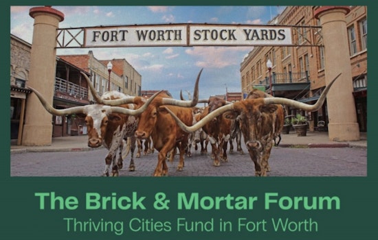 Fort Worth Brick & Mortar Businesses to Benefit from Thriving Cities Fund Growth Opportunities